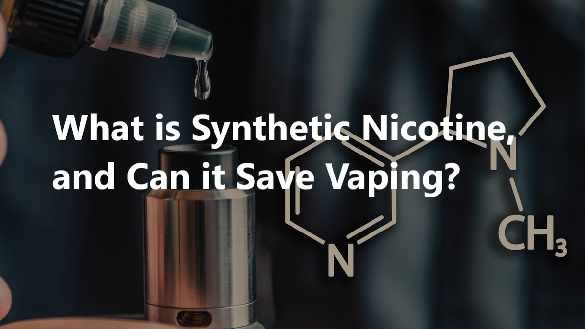 What Is Synthetic Nicotine?